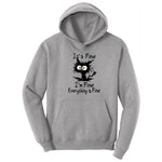 I'm Fine Its Fine Everything is Fine - Mens & Ladies T-Shirt Hoodie - Athletic Heather