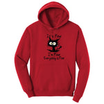 I'm Fine Its Fine Everything is Fine - Mens & Ladies T-Shirt Hoodie - Red