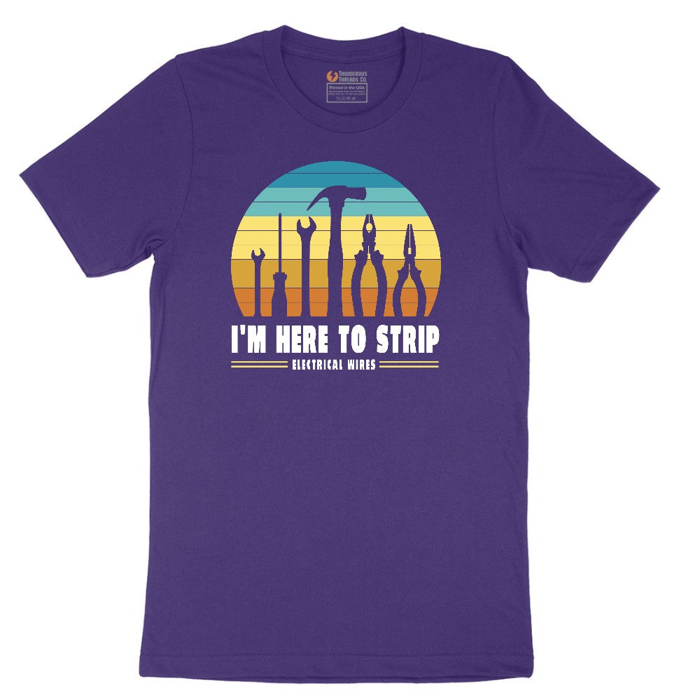 I'm Here to Strip Electrical Wires Short Sleeve Tee - Team Purple