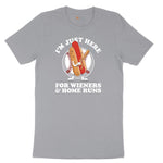 I'm Just Here for Weiners and Home Runs Short Sleeve Tee - Athletic Heather Grey