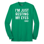I'm Just Resting My Eyes Long Sleeve Tee - Kelly Green