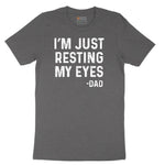 I'm Just Resting My Eyes Short Sleeve Tee - Dark Heather Grey