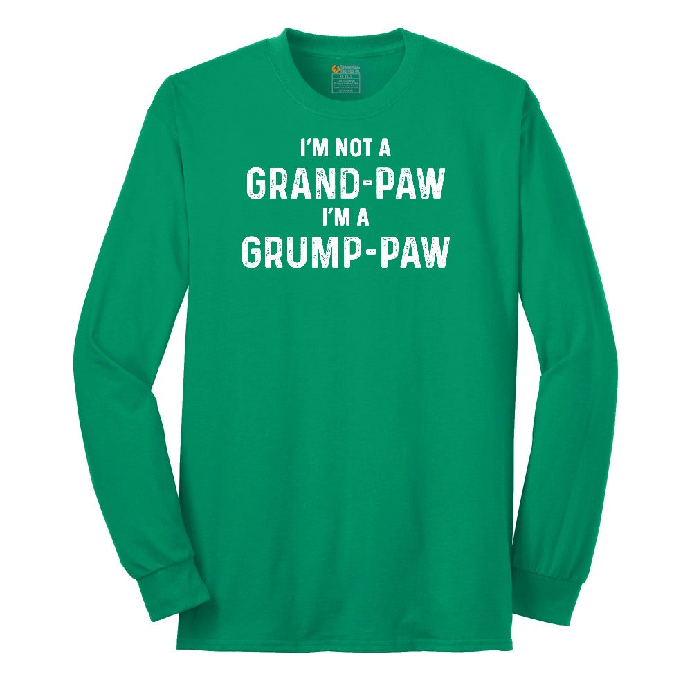 I'm Not a Grand Paw I'm a Grump Paw Long Sleeve Tee - Kelly Green