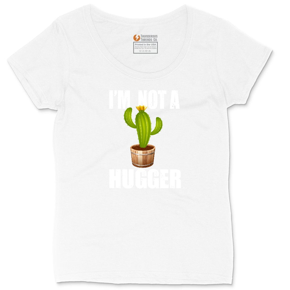 I'm Not a Hugger Ladies Curvy Tee - White