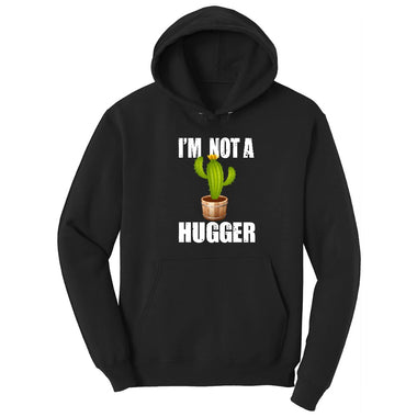 I'm Not a Hugger Hoodie - Jet Black