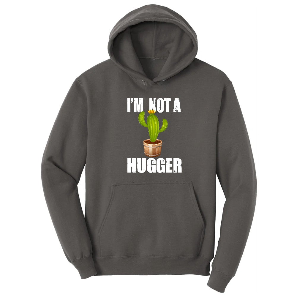 I'm Not a Hugger - Mens & Ladies T-Shirt Hoodie - Charcoal