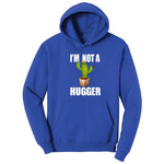 I'm Not a Hugger - Mens & Ladies T-Shirt Hoodie - True Royal