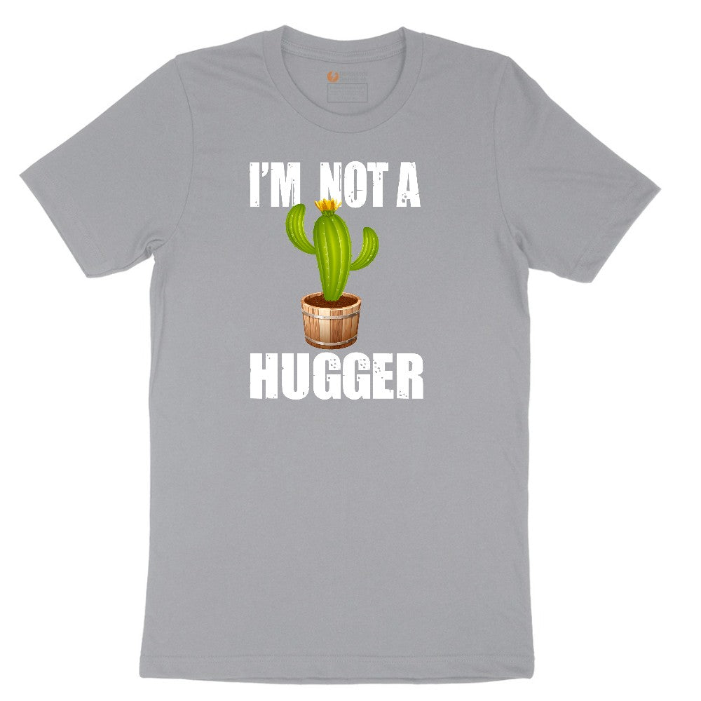I'm Not a Hugger - Mens & Ladies T-Shirt Short Sleeve Tee - Athletic Heather Grey