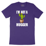 I'm Not a Hugger - Mens & Ladies T-Shirt Short Sleeve Tee - Team Purple