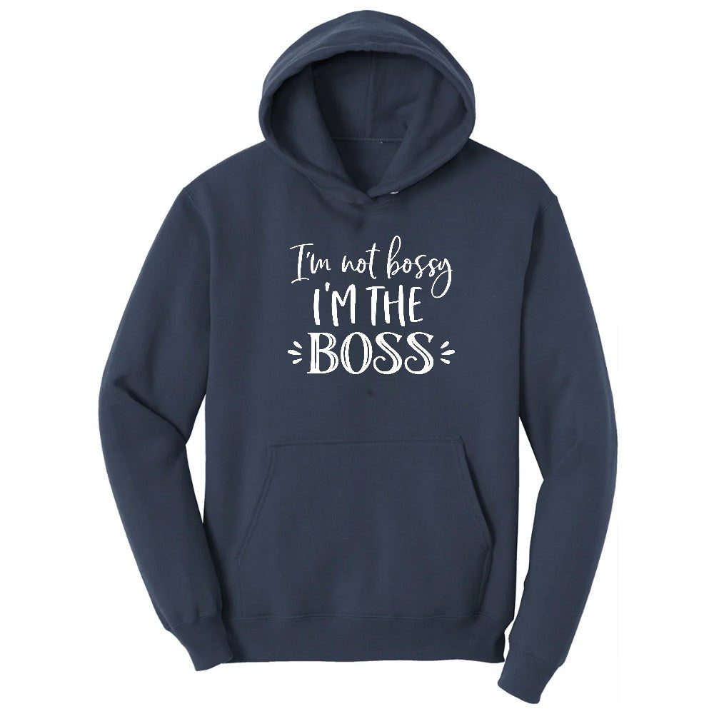 I'm Not Bossy I'm the Boss - Mens & Ladies T-Shirt Hoodie - Navy