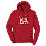 I'm Not Bossy I'm the Boss - Mens & Ladies T-Shirt Hoodie - Red