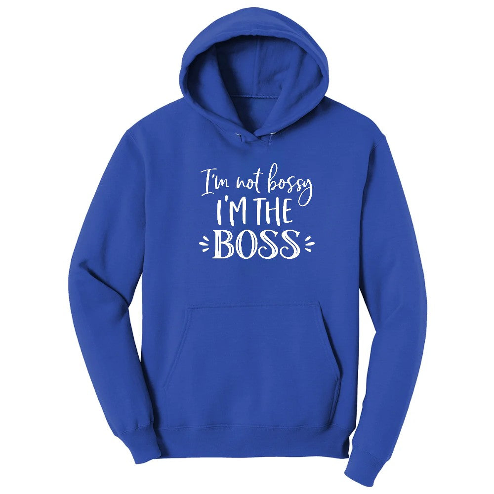 I'm Not Bossy I'm the Boss - Mens & Ladies T-Shirt Hoodie - True Royal