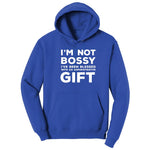 I'm Not Bossy I've Been Blessed with an Administrative Gift - Mens & Ladies T-Shirt Hoodie - True Royal