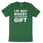 I'm Not Bossy I've Been Blessed with an Administrative Gift - Mens & Ladies T-Shirt Short Sleeve Tee - Athletic Kelly