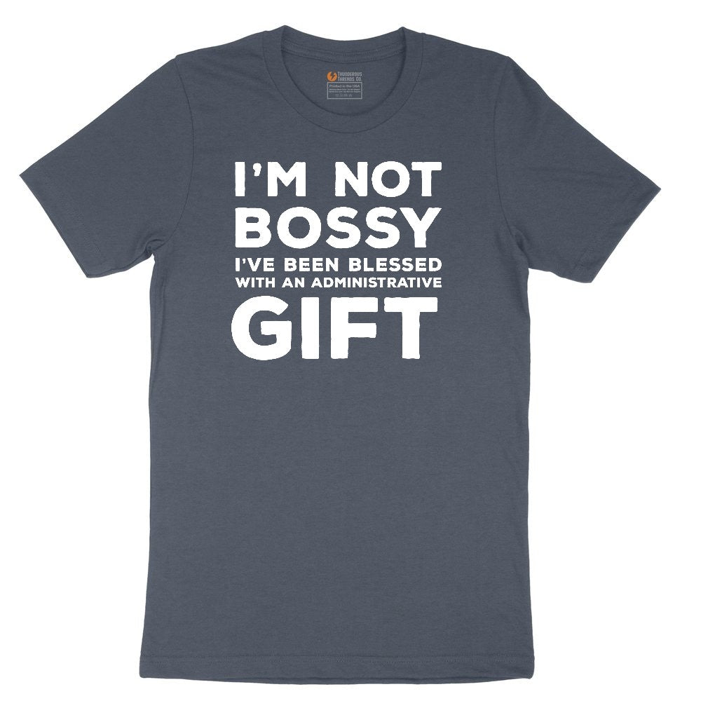 I'm Not Bossy I've Been Blessed with an Administrative Gift Youth Short Sleeve Tee - Heather Navy