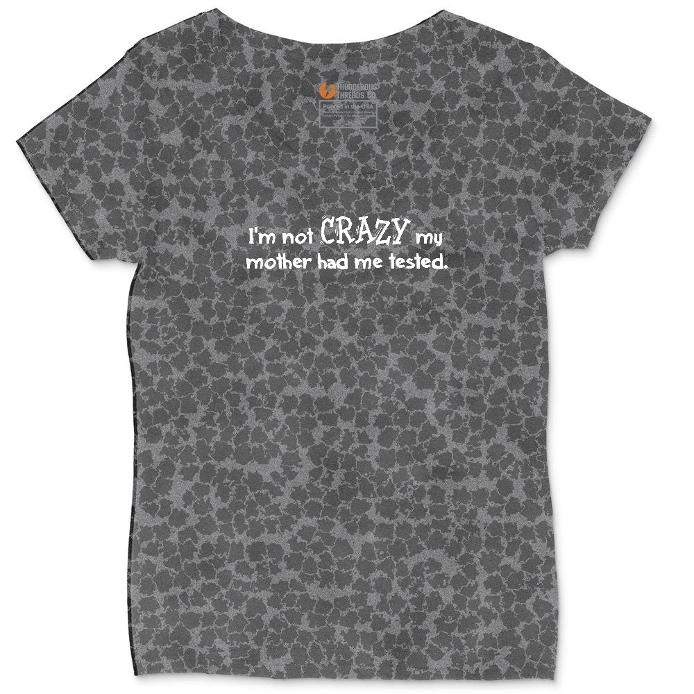 I'm Not Crazy My Mother Had Me Tested Ladies Curvy Tee - Black Leopard