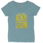 I'm Not Getting Old Becoming a Legend Ladies Curvy Tee - Surf Blackout