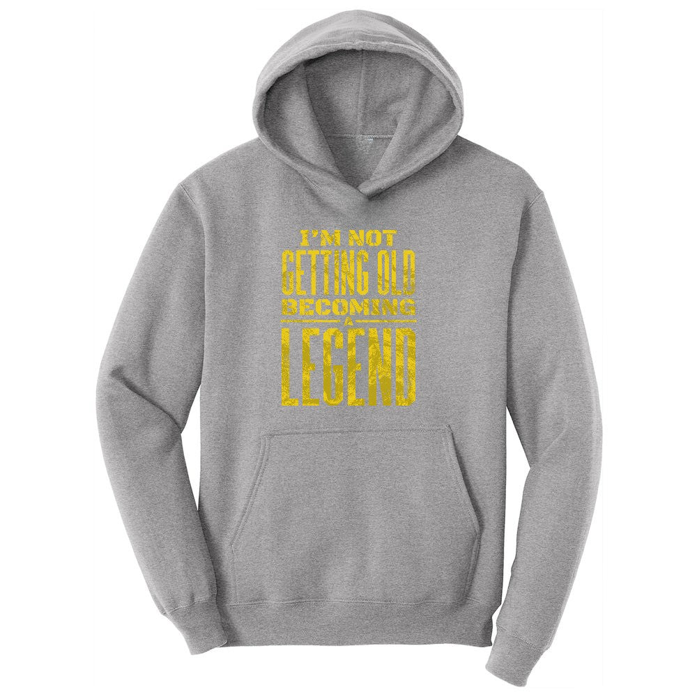 I'm Not Getting Old Becoming a Legend Ladies Hoodie - Athletic Heather