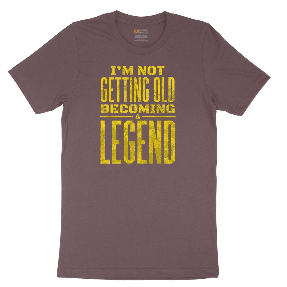 I'm Not Getting Old Becoming a Legend Ladies Short Sleeve Tee - Sangria Blackout
