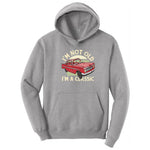 I'm Not Old I'm a Classic Car Design Hoodie - Athletic Heather