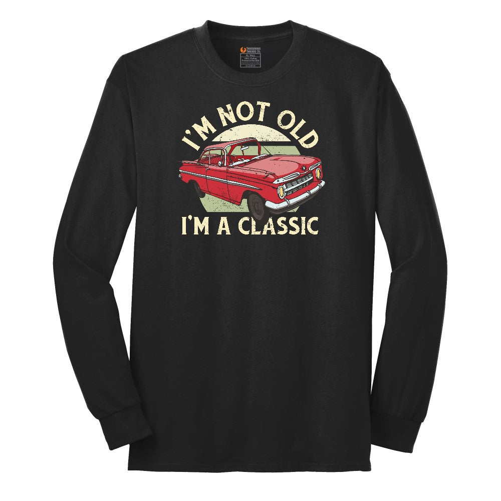I'm Not Old I'm a Classic Car Design Long Sleeve Tee - Jet Black