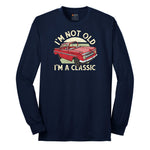 I'm Not Old I'm a Classic Car Design Long Sleeve Tee - Navy