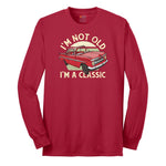 I'm Not Old I'm a Classic Car Design Long Sleeve Tee - Red