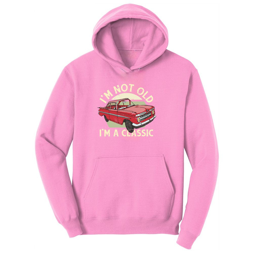 I'm Not Old I'm a Classic Car Design Toddler Hoodie - Candy Pink