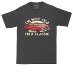 I'm Not Old I'm a Classic Car tall t-shirt for men in Dark Heather Grey