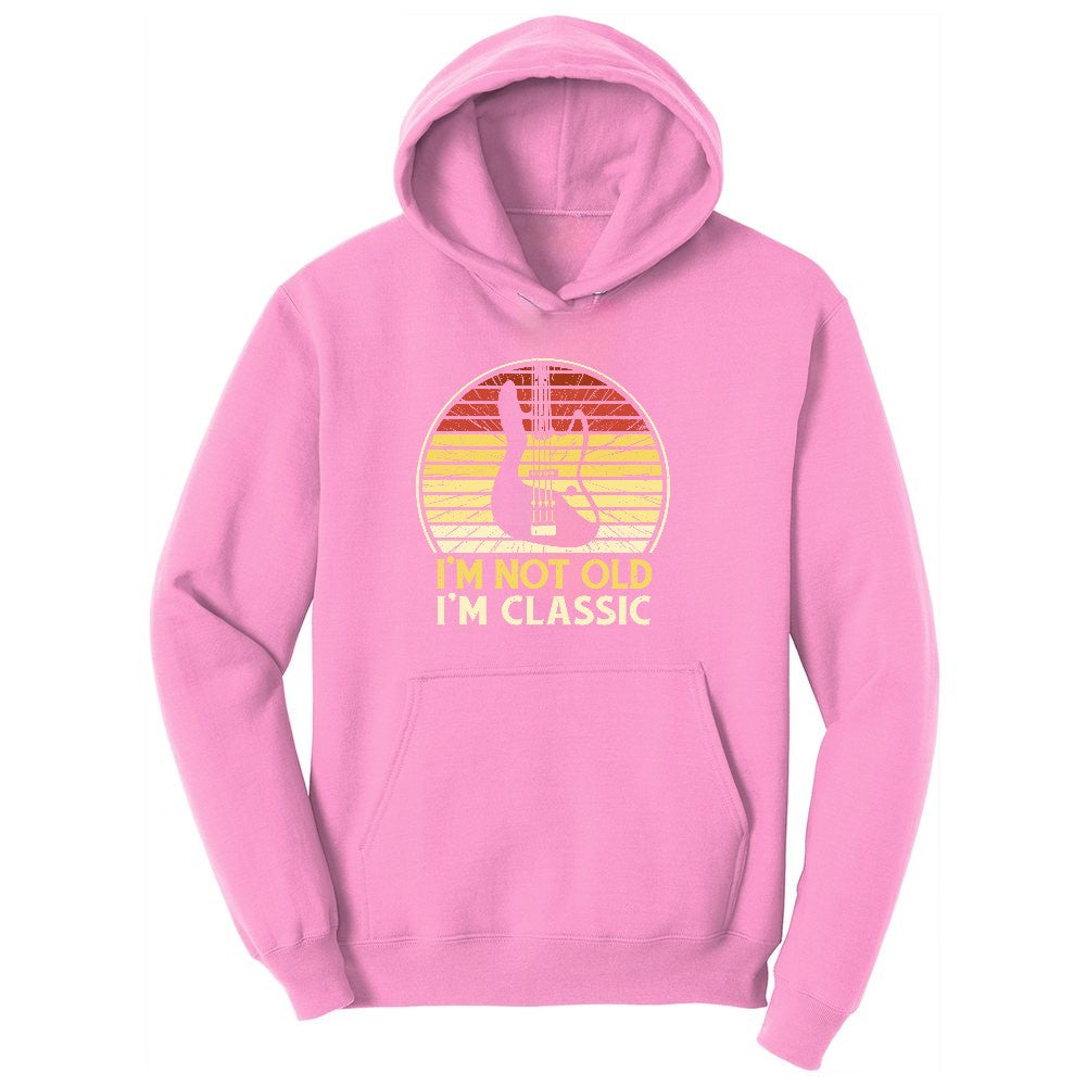 I'm Not Old I'm Classic Guitar Version Ladies Hoodie - Candy Pink