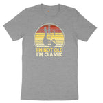I'm Not Old I'm Classic Guitar Version Ladies Short Sleeve Tee - Granite Heather