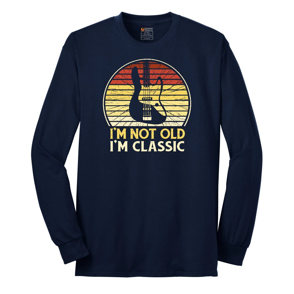 I'm Not Old I'm Classic Guitar Version Long Sleeve Tee - Navy