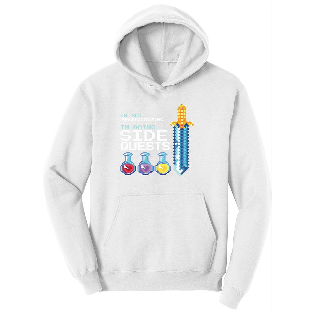 I'm Not Procrastinationg I'm Doing Side Quests - Mens & Ladies T-Shirt Ladies Hoodie - White