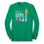 I'm Not Procrastinationg I'm Doing Side Quests - Mens & Ladies T-Shirt Long Sleeve Tee - Kelly Green