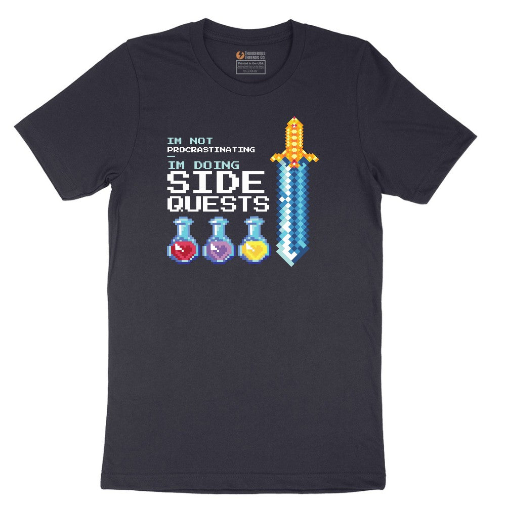 I'm Not Procrastinationg I'm Doing Side Quests - Mens & Ladies T-Shirt Short Sleeve Tee - Deep Navy