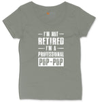 I'm Not Retired I'm a Pop Pop Ladies Curvy Tee - Bamboo Blackout