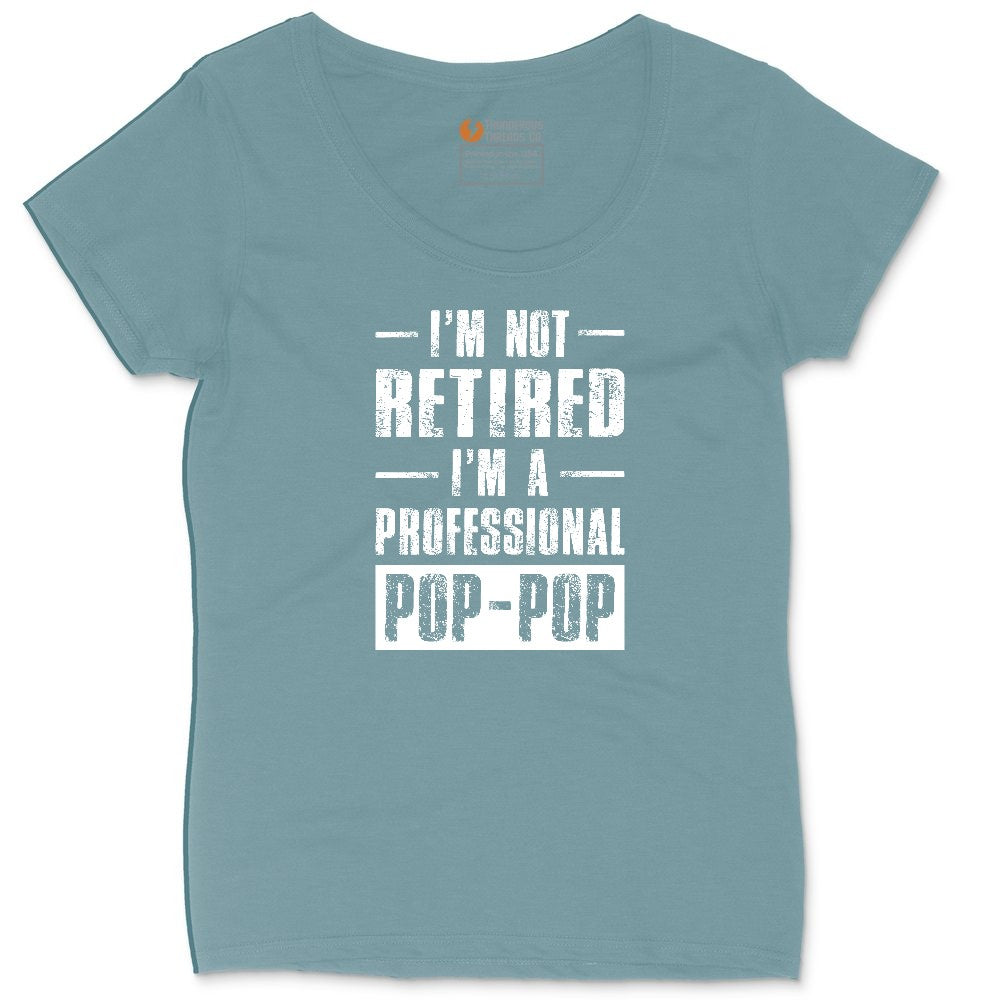I'm Not Retired I'm a Pop Pop Ladies Curvy Tee - Surf Blackout