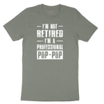 I'm Not Retired I'm a Pop Pop Ladies Short Sleeve Tee - Bamboo Blackout