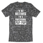 I'm Not Retired I'm a Pop Pop Ladies Short Sleeve Tee - Black Leopard