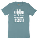 I'm Not Retired I'm a Pop Pop Ladies Short Sleeve Tee - Surf Blackout
