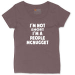I'm Not Short I'm a People McNugget Ladies Curvy Tee - Sangria Blackout