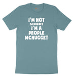 I'm Not Short I'm a People McNugget Ladies Short Sleeve Tee - Surf Blackout