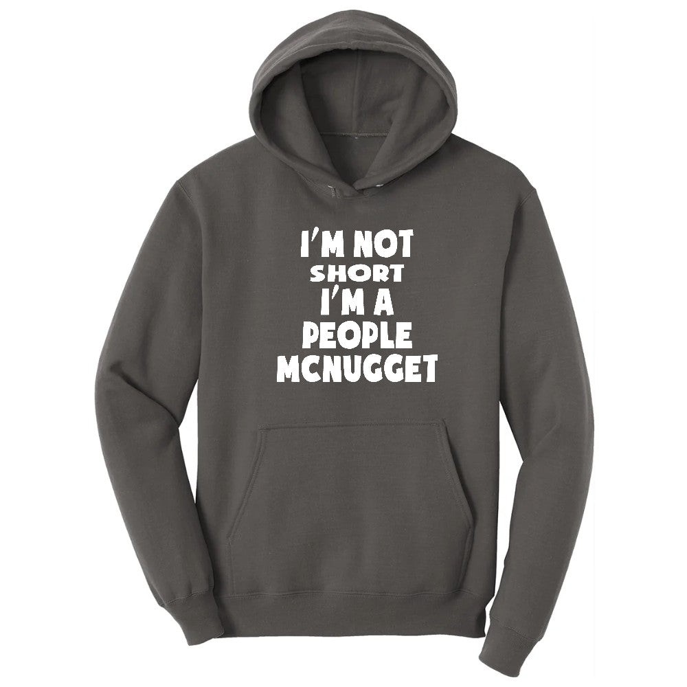 I'm Not Short I'm a People McNugget - Mens & Ladies T-Shirt Hoodie - Charcoal