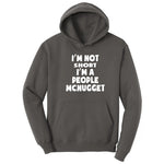 I'm Not Short I'm a People McNugget - Mens & Ladies T-Shirt Hoodie - Charcoal