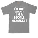 I'm Not Short I'm a People McNugget tall t-shirt for men in Athletic Heather