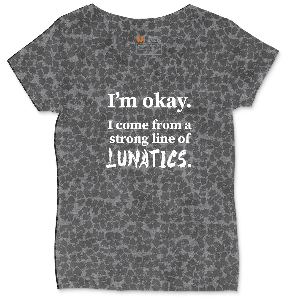 I'm Okay I Come From a Strong Line of Lunatics Ladies Curvy Tee - Black Leopard