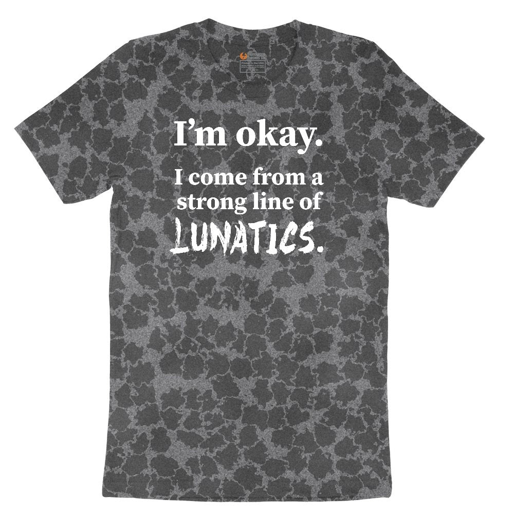 I'm Okay I Come From a Strong Line of Lunatics Ladies Short Sleeve Tee - Black Leopard