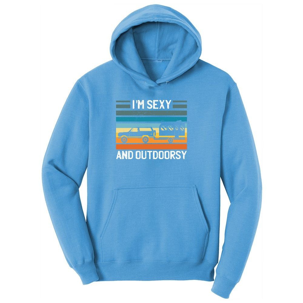 I'm Sexy and Outdoors Ladies Hoodie - Aquatic Blue