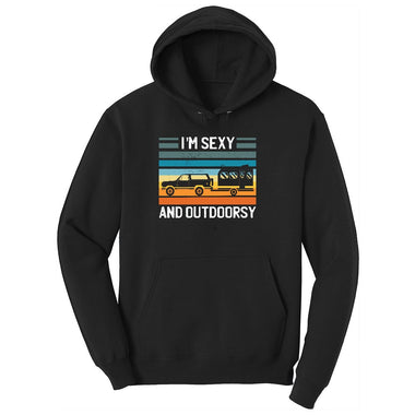 I'm Sexy and Outdoors Ladies Hoodie - Jet Black