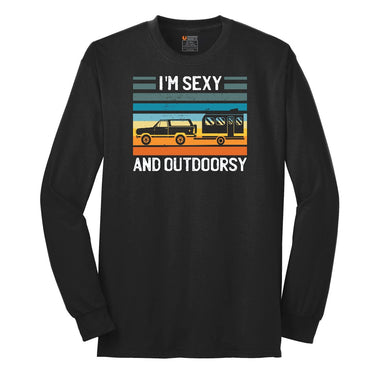 I'm Sexy and Outdoors Long Sleeve Tee - Jet Black